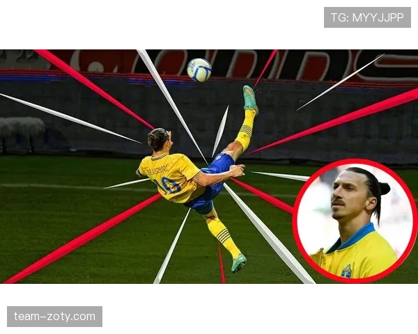 伊布本赛季前插频率提升，如何更高效制造射门机会？